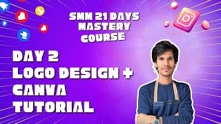 Designed a Logo in 10 mins | Canva  Logo | SMM Day 2 | Canva Tutorial