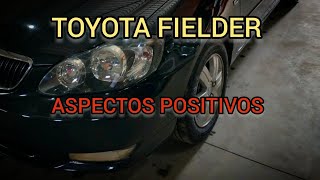 5 COISAS QUE EU GOSTO NA TOYOTA FIELDER | OPINIÃO DO DONO