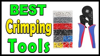 Top 5 Best Crimping Tools Review 2024