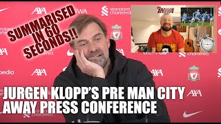 Press Conference in 60 Seconds! Jurgen Klopp's Man City Away 2022