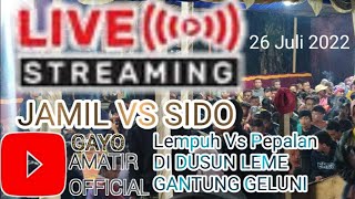 LIVE STREAMING DIDONG JAMIL Vs SIDO LEMPUH VS PEPALAN