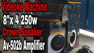 Videoke Machine 8"x4 250w Crown Speaker | Powered by: av- 502b Amplifier