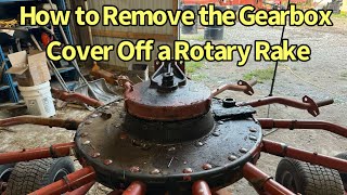 How to Remove the Gearbox Cover Off a Pequea HR24TS Double Rotary Rake