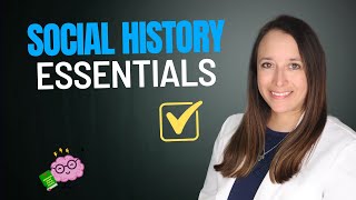 Social History Essentials