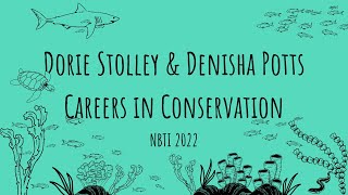 Dorie Stolley & Denisha Potts- Careers in Conservation