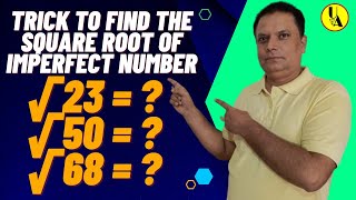 Trick to find a square root of imperfect number | Short Trick