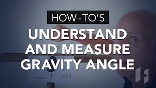 Understanding and Measuring Gravity Angle