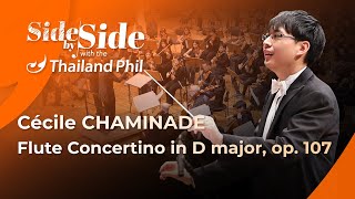 Cécile CHAMINADE Flute Concertino in D major, op.107 #thailandphil  #sidebyside  #tpo