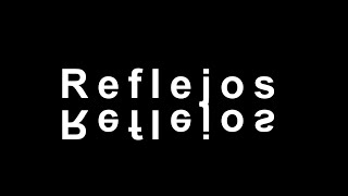 REFLEJOS Relato fantástico