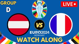 🔴Euro 2024 LIVE: AUSTRIA vs FRANCE Watchalong