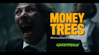 Money Trees - ¡No más deforestación!