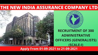 New India Assurance Administrative Officer Recruitment 2021 II Apply Online  for 300 Vacancy