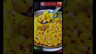 tasty&yummy sweetcorn recipe#sweetrecipe #sweetcorn#snacksrecipe #easyandquickrecipe #lesscooking⭐