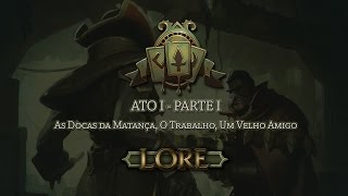 Lore - Águas de Sentina - Ato I - Parte I