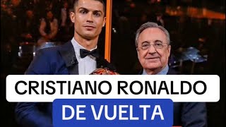 CRISTIANO RONALDO DE VUELTA A MADRID Y FLORENTINO PEREZ YA NEGOCIA SU REGRESO