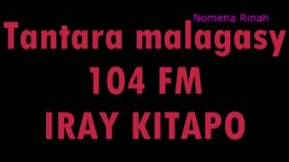 Tantara malagasy - Iray kitapo (104 FM)