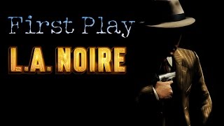 [FP] L.A.Noire - #1