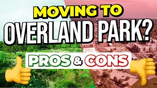 Pros & Cons of Living in Overland Park | [EVERYTHING YOU NEED TO KNOW]