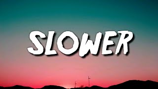 Tate McRae - Slower (Lyrics)