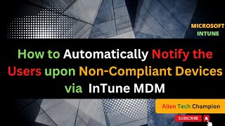 MS65 - Create Compliance Notification Templates via Intune MDM