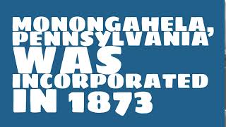 When was Monongahela, Pennsylvania founded?