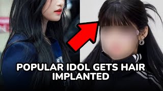 POPULAR IDOL OPENLY REVEALS SHE GOT A HAIR TRANSPLANT