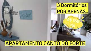 Apartamento 3 dormitórios no Canto do Forte com vista livre e perto da praia!