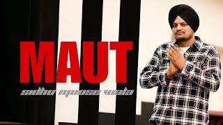 Maut (Official Video) Sidhu Moose Wala | New Punjabi Songs 2024