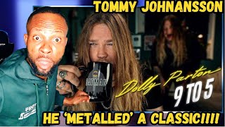 9 TO 5 (DOLLY PARTON) METAL COVER - TOMMY JOHANSSON ROCKS DOLLY PARTON HIT