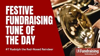 Festive Fundraising Tune of the Day #7 | Rudolph the Red-Nosed Reindeer