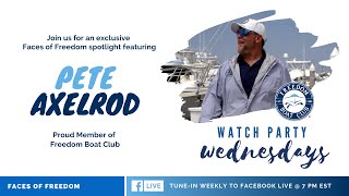 Freedom Social | Watch Party Wednesday | Faces of Freedom spotlight featuring Pete Axelrod