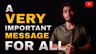 A Message For All - MUST Watch  😱