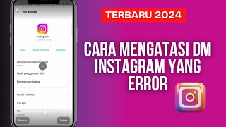 Cara Mengatasi DM Instagram Yang Error