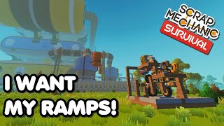 I want my ramps! - Getting Warehouse Roof Ramps in Scrap Mechanic Survival