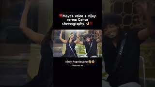 bigg boss Maya voice+Vijay Verma Dance 💖#shorts #biggboss #shortfeed #funny #songs #lovesong #maya