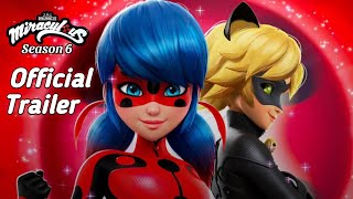 Miraculous Ladybug Season 6 || Official Trailer || Miraculous Ladybug Season 6 Episode 1