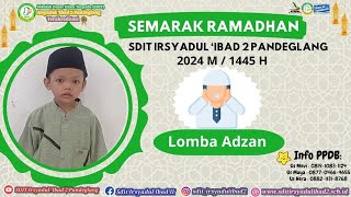 Semarak Ramadhan_Adzan_Hafidz Aqil Assyahid_TK MA Pusat Menes