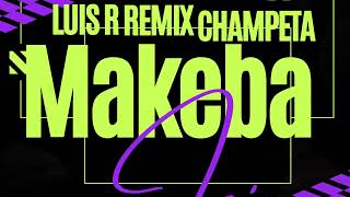 Jain - Makeba - Luis R Remix Champeta