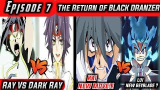 BEYBLADE SEASON 4 | EPISODE 7 | THE RETURN OF BLACK DRANZER | Ray Vs Dark Ray | Hindi | Lui New bey.