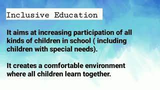 Inclusive education | need and importance of inclusion | ways of inclusion | D.el.ed | jbt | diet