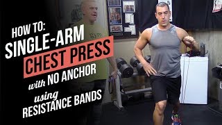 Best Chest Exercises with Resistance Bands: Single Arm Chest Press, no anchor required!