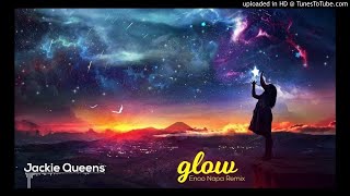 Jackie Queens, Enoo Napa - Glow (Enoo Napa Travellerz Mix)