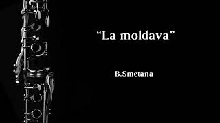 La moldava (B.Smetana) - Clarinet Solo + Musical Accompaniment