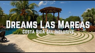 Dreams Las Mareas Resort Walkthrough & Tips 2021