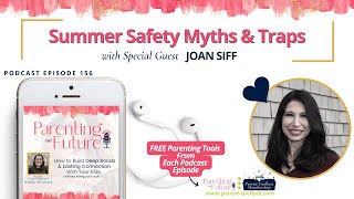 POF156 : Summer Safety Myths & Traps