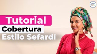 Tutorial Cobertura Estilo Sefardí | Rabanit Yehudit Hayyim |