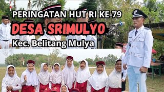 PERINGATAN HUT RI KE-79 || Desa Srimulyo Kec.Belitang Mulya Tahun 2024