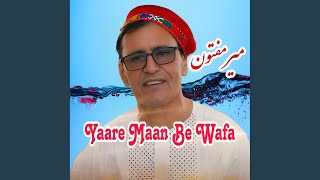 Yaare Maan Be Wafa