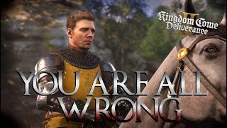 YOU are WRONG about Kingdom Come Deliverance 2