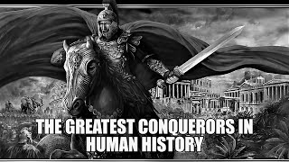 5 Greatest Conquerors in Human History: Strange TOP